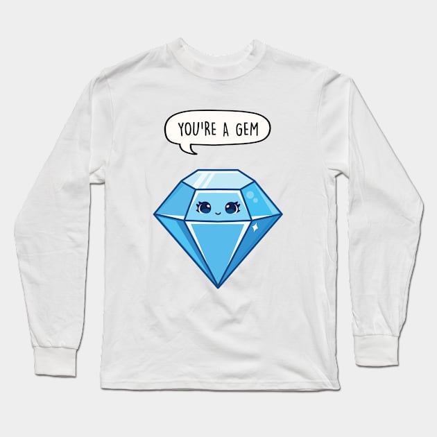 You're a Gem Long Sleeve T-Shirt by LEFD Designs